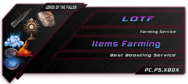lords of the fallen Items Farm